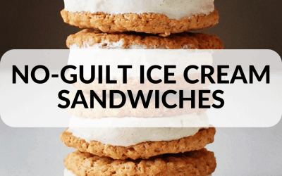 No Guilt Ice Cream Sandwiches