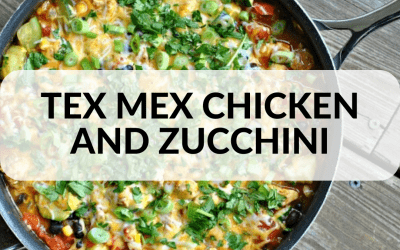Tex Mex Chicken and Zucchini
